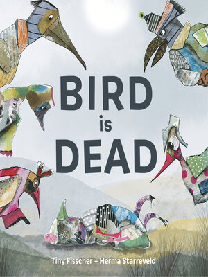 cover image of Bird is Dead